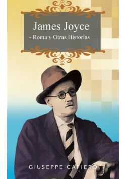 James Joyce - Roma y Otras Historias