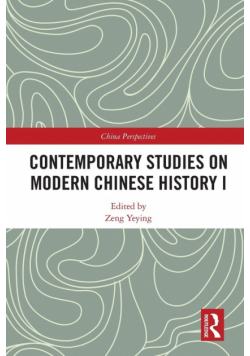 Contemporary Studies on Modern Chinese History I