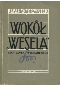 Wokół wesela