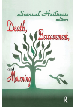 Death, Bereavement, and Mourning