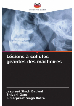Lésions à cellules géantes des mâchoires