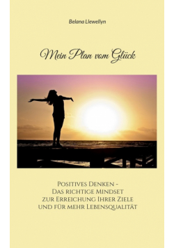 Mein Plan vom Glück