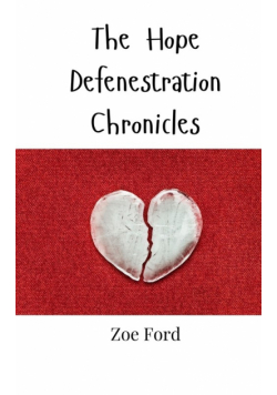 The Hope Defenestration Chronicles