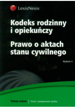 Kodeks rodzinny i opiekuńczy Prawo o aktach stanu cywilnego