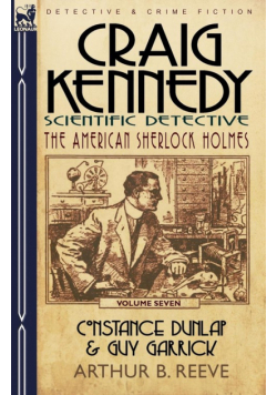 Craig Kennedy-Scientific Detective
