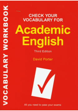 Check Your Vocabulary for Academic English Sprawdź swoje słownictwo uniwersyteckie