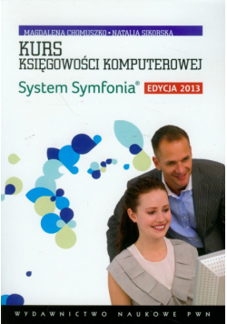 Sikorska Natalia - Kurs księgowości komputerowej System Symfonia