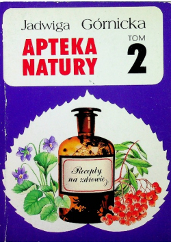 Apteka Natury Tom I i II