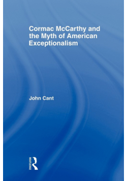 Cormac McCarthy and the Myth of American Exceptionalism