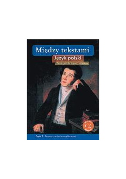 Język Polski LO 3 Między Tekstami GWO
