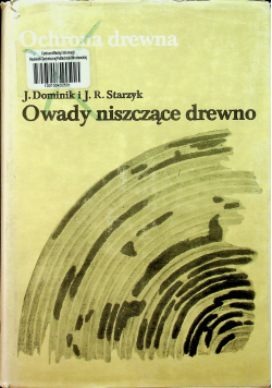 Ochrona drewna Owady niszczące drewno