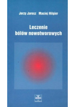 Leczenie bólów nowotworowych