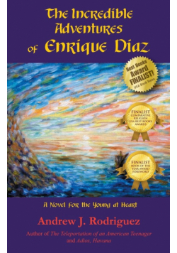 The Incredible Adventures of Enrique Diaz