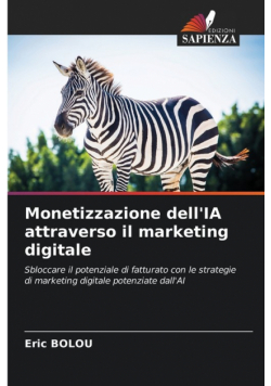 Monetizzazione dell'IA attraverso il marketing digitale