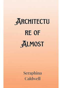 Architecture of Almost