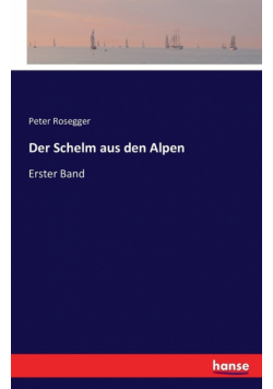 Der Schelm aus den Alpen