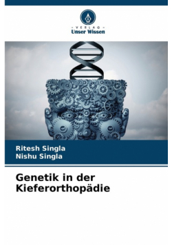 Genetik in der Kieferorthopädie