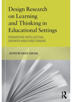 Design Research on Learning and Thinking in Educational Settings