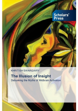 The Illusion of Insight