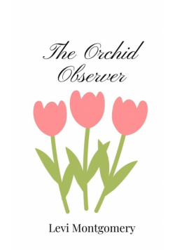 The Orchid Observer