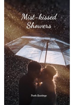 Mist-kissed Showers