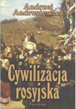 Cywilizacja rosyjska T.2