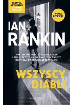 Inspektor Rebus Tom 21 Wszyscy diabli