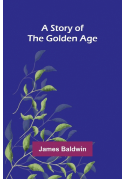 A Story of the Golden Age