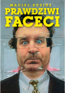 Prawdziwi faceci