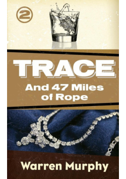 And 47 Miles of Rope