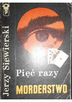 Pięć razy morderstwo
