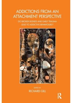 Addictions From an Attachment Perspective