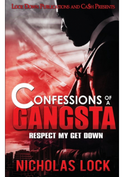Confessions of a Gangsta