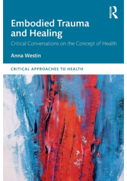 Embodied Trauma and Healing