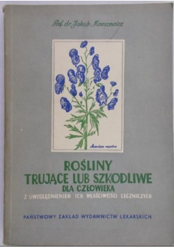 Rośliny trujące lub szkodliwe dla człowieka