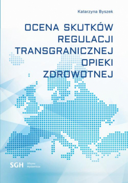 Ocena Skutków Regulacji Transgranicznej Opieki Zdrowotnej