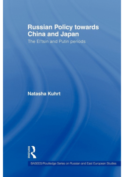 Russian Policy towards China and Japan