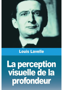 La perception visuelle de la profondeur