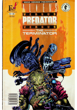 Aliens Versus Predator Versus The Terminator nr 1