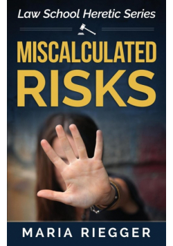 Miscalculated Risks