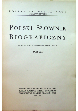 Polski Słownik Biograficzny tom XII