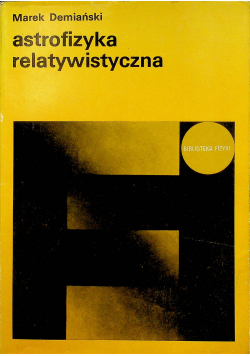 Astrofizyka relatywistyczna tom 6