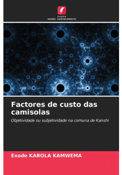 Factores de custo das camisolas