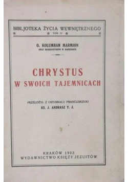 Chrystus w swoich tajemnicach 1923r