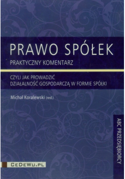 Prawo spółek praktyczny komentarz
