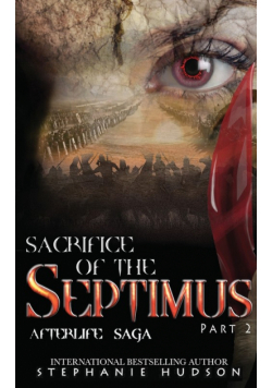 Sacrifice of the Septimus - Part Two