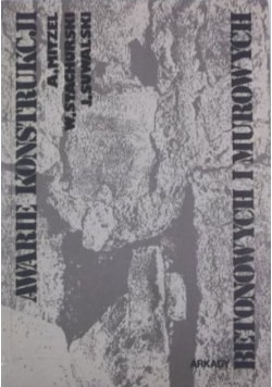 Awarie konstrukcji betonowych i murowych