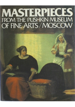 Masterpieces from the Pushkin Museum of fine Arts/Moscow