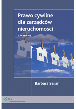 Prawo cywilne dla zarządców nieruchomości