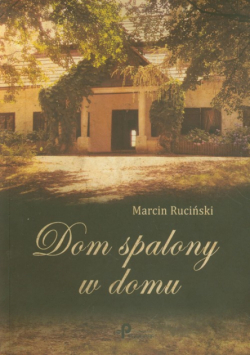 Dom spalony w domu